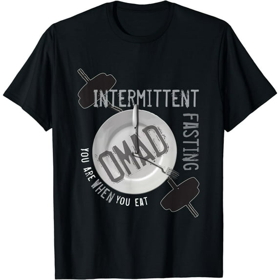 You Are When You Eat - Intermittent Fasting OMAD T-Shirt