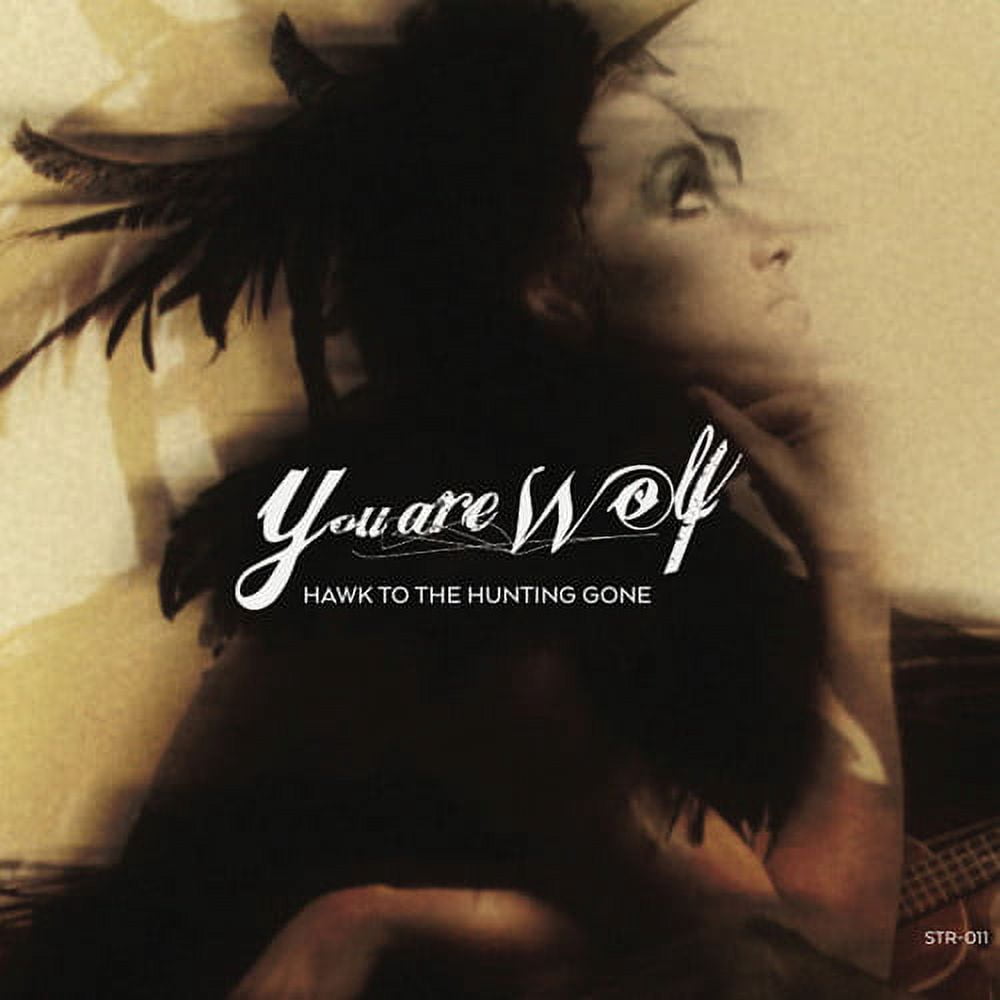 You Are Wolf - Hawk to the Hunting Gone - Rock - CD