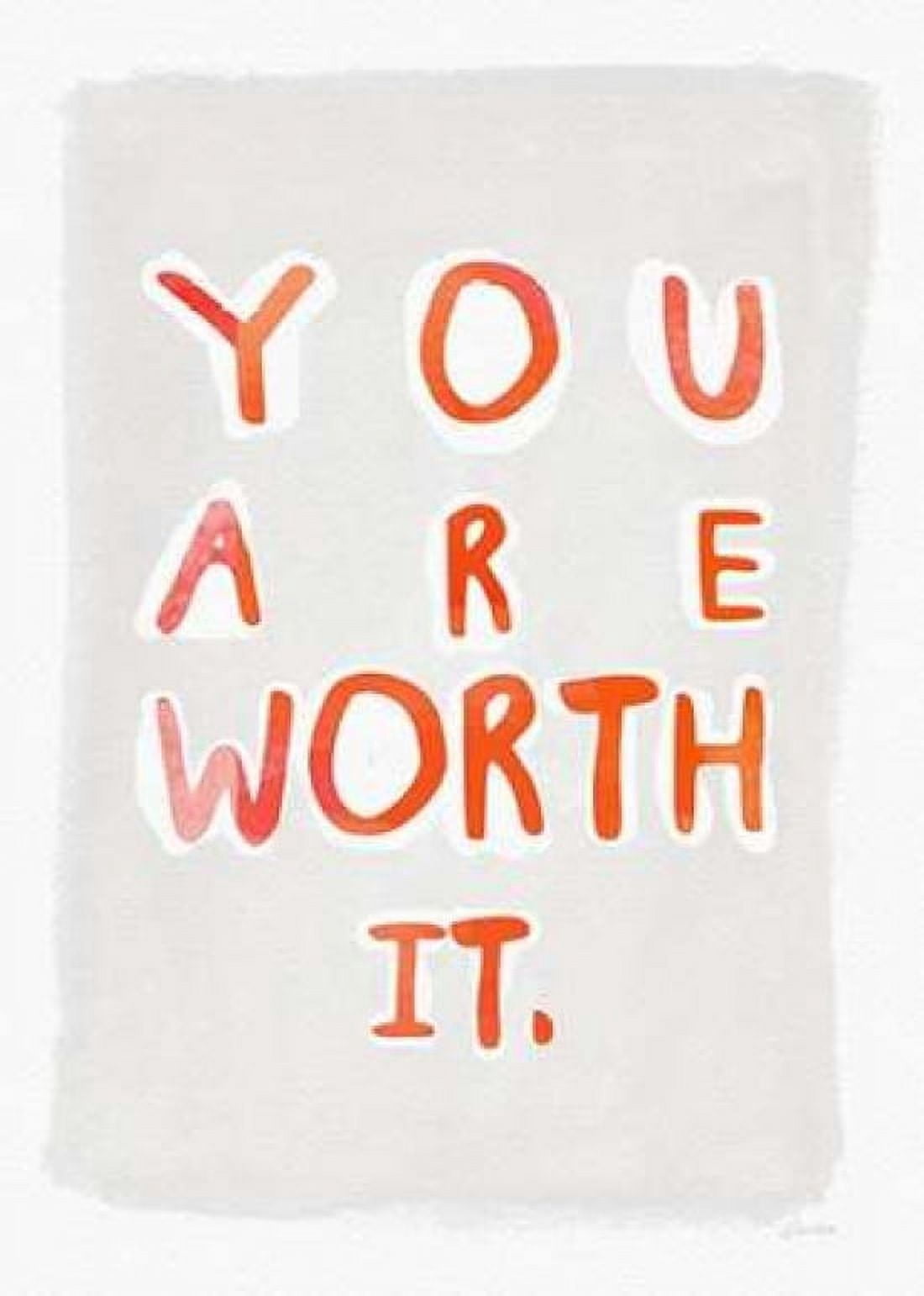 You Are Worth It Canvas Art - Linda Woods (20 x 28)