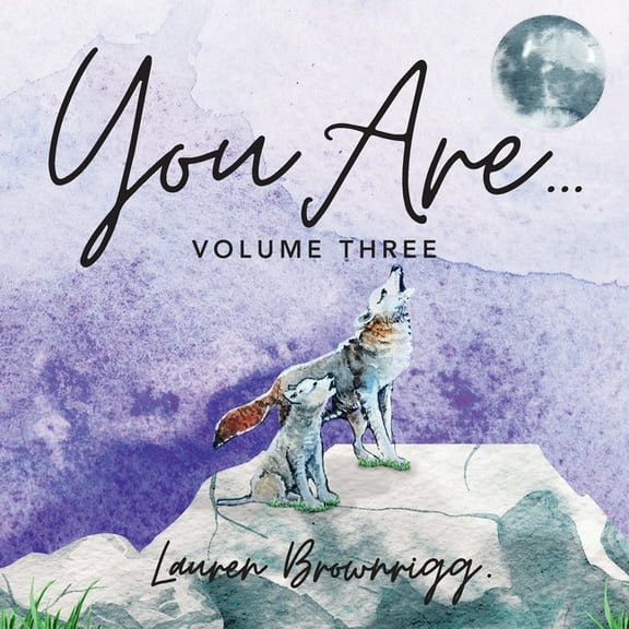 You Are: You Are: Volume Three (Paperback)