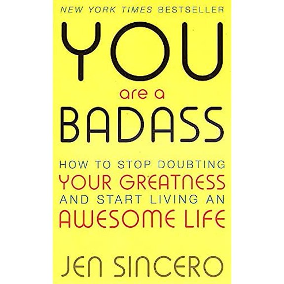 Pre-Owned You Are a Badass: How to Stop Doubting Your Greatness and Start Living an Awesome Life by Jen Sincero, 9781529343762, 1529343763, Paperback,