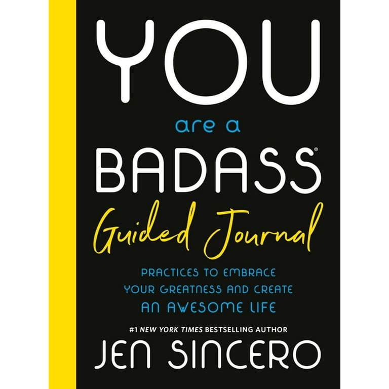 You Are a Badass(r) Guided Journal: Practices to Embrace Your