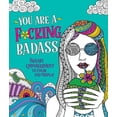 thumbnail image 1 of You Are a F*cking Badass: Sweary Empowerment to Color and Display, (Paperback), 1 of 1