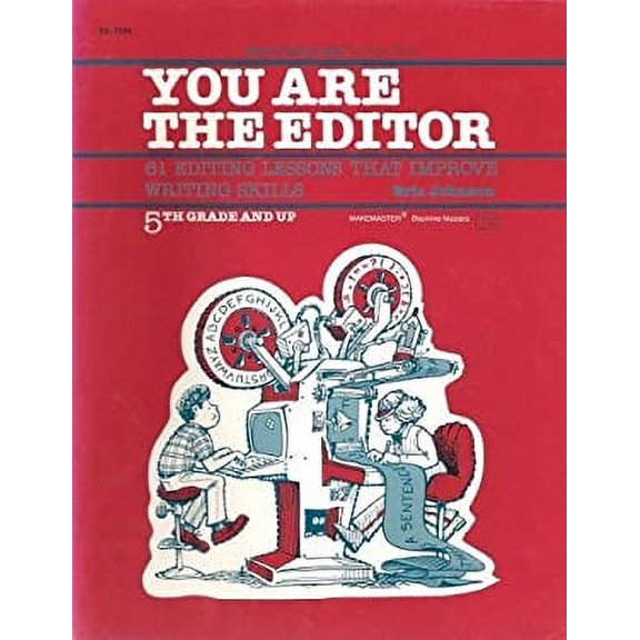 Pre-Owned You Are the Editor : Sixty-One Editing Lessons That Improve Writing Skills (Paperback) 9780822476962