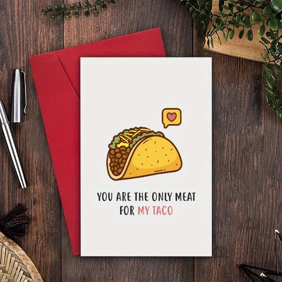 You Are the Only Meat for My Taco Card Cute Taco Design Blank Inside Greeting Card with Envelope Perfect for Love, Anniversaries, or Friendship