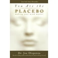 thumbnail image 1 of You Are the Placebo : Making Your Mind Matter, 1 of 1