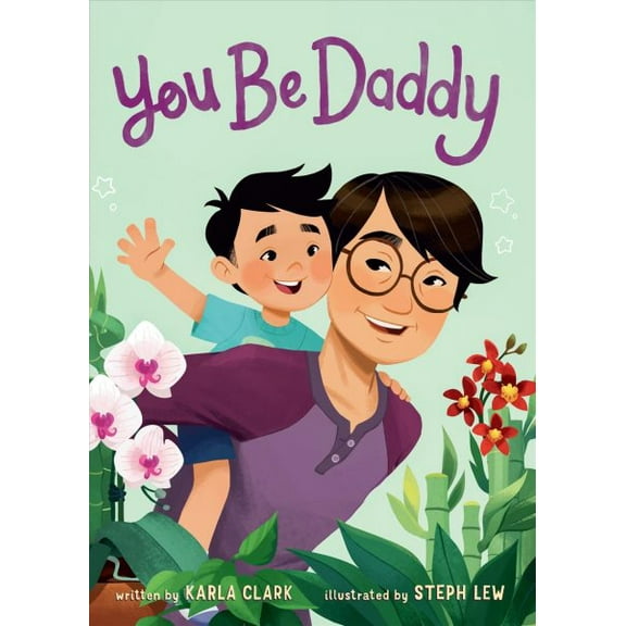 You Be: You Be Daddy (Board Book)