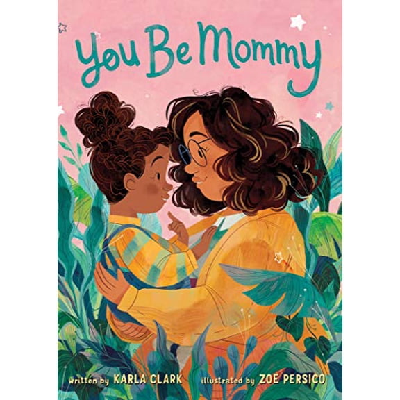 Pre-Owned You Be Mommy Paperback