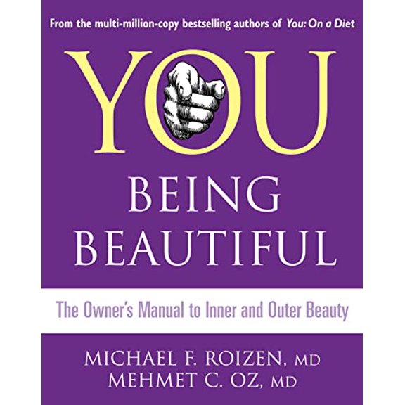 Pre-Owned You: Being Beautiful: The Owner's Manual to Inner and Outer Beauty (Paperback) 0007300875 9780007300877