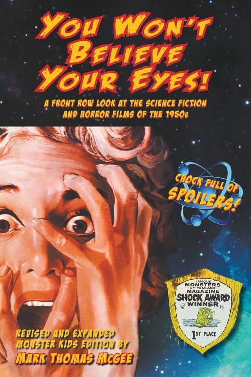 You Won't Believe Your Eyes! (Revised and Expanded Monster Kids Edition