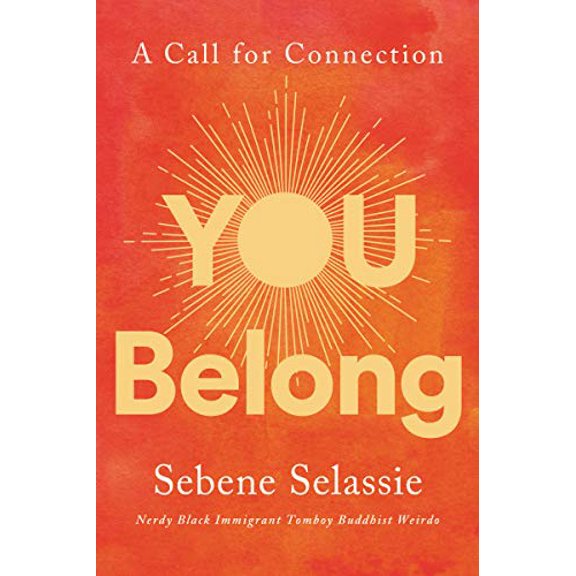 Pre-Owned You Belong: A Call for Connection, 9780062940650, 0062940651, Hardcover,