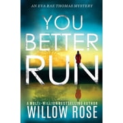 Eva Rae Thomas Mystery You Better Run, Book 11, Paperback