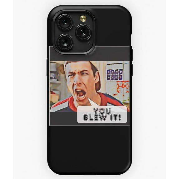 You Blew It Billy Madison Funny Movie Quote Wall Art A4328 Phone Case for iPhone 11 to 17 Pro Max