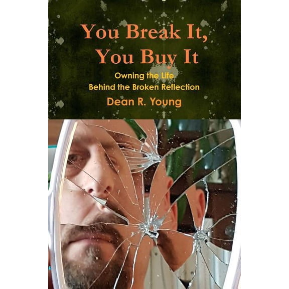 You Break It, You Buy It (Paperback)