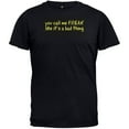 thumbnail image 1 of You Call Me Freak T-Shirt, 1 of 1