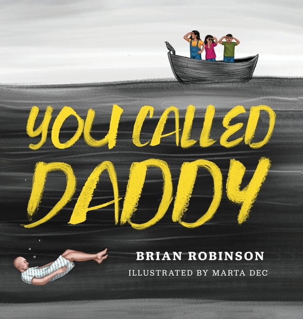 You Called Daddy, (Hardcover)
