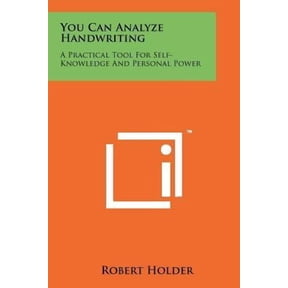 You Can Analyze Handwriting: A Practical Tool for Self-Knowledge and Personal Power Paperback