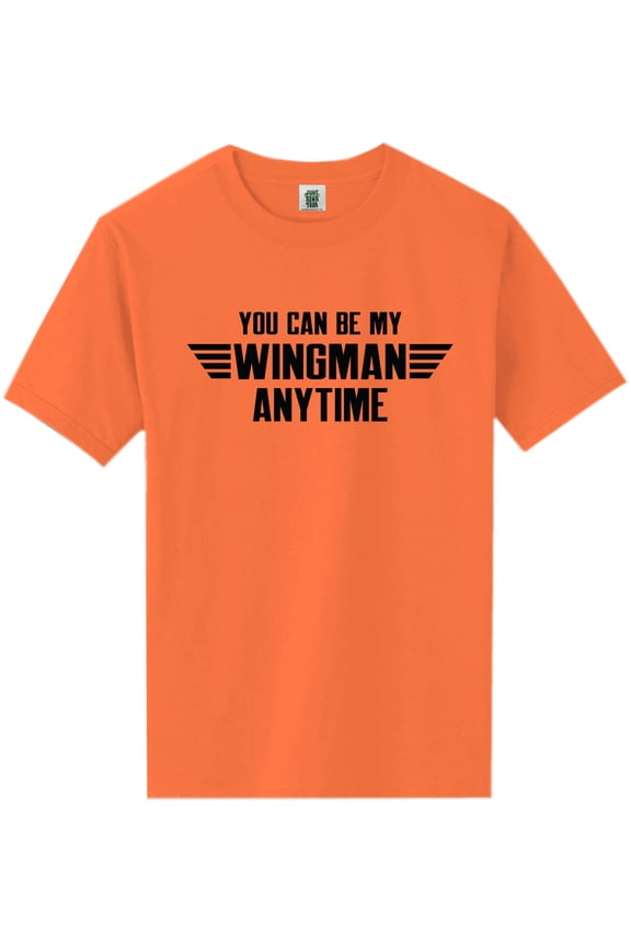 You Can Be My Wingman Anytime Short Sleeve Neon T-Shirt