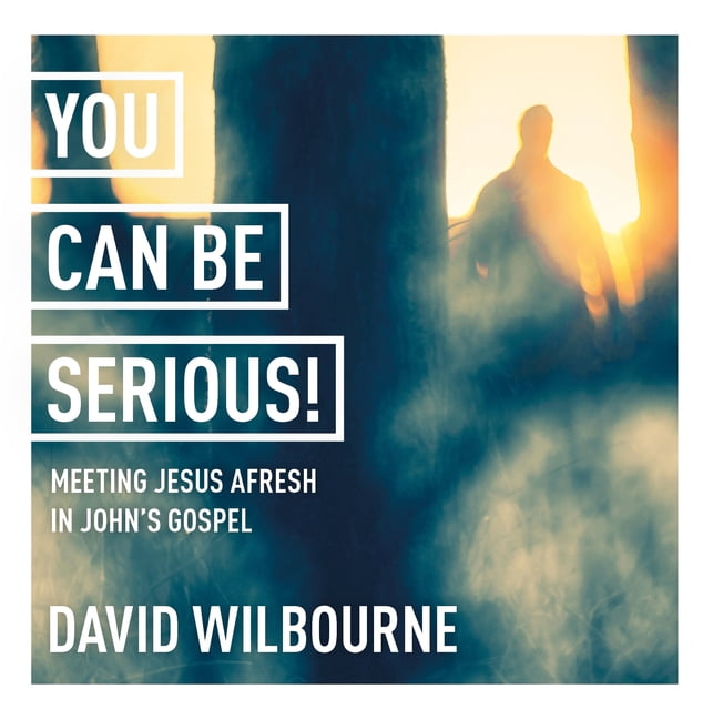 You Can Be Serious! Meeting Jesus Afresh in John's Gospel: York Courses, (Audiobook)