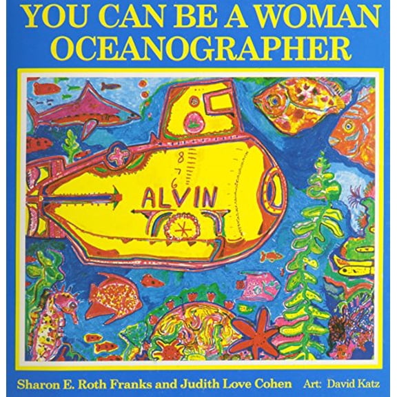 Pre-Owned You Can Be a Woman Oceanographer (Paperback) 1880599147 9781880599143
