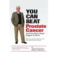 thumbnail image 1 of You Can Beat Prostate Cancer (Paperback), 1 of 1
