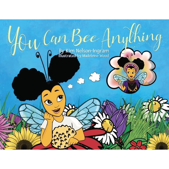 You Can Bee Anything, (Paperback)