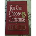 thumbnail image 1 of Pre-Owned You Can Choose Christmas (Paperback) 0849929008 9780849929007, 1 of 1