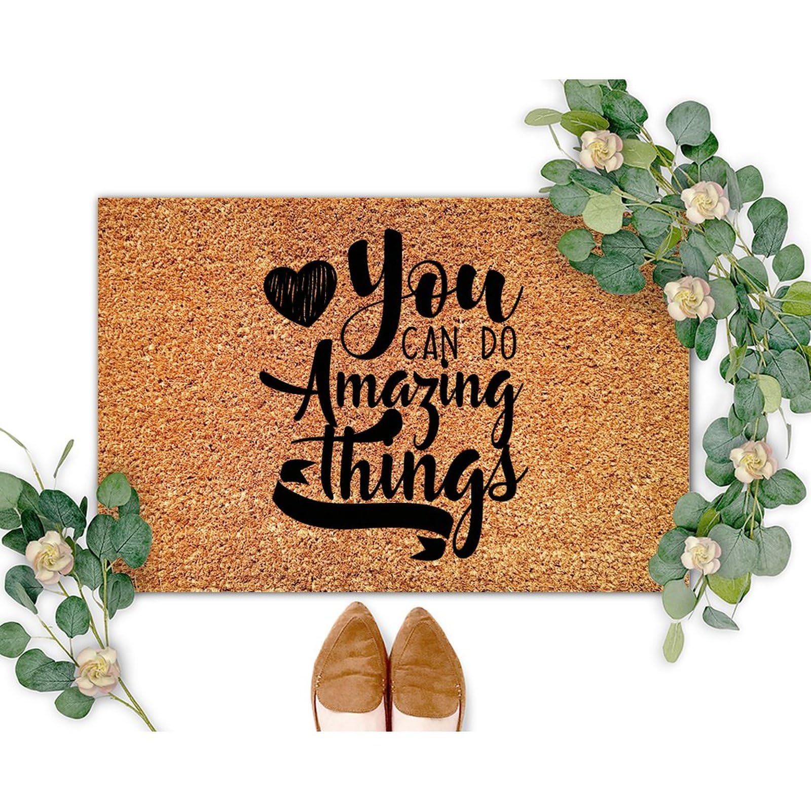 You Can Do Amazing Things Coir Mat Door Mats Farmhouse Lettering Quotes ...