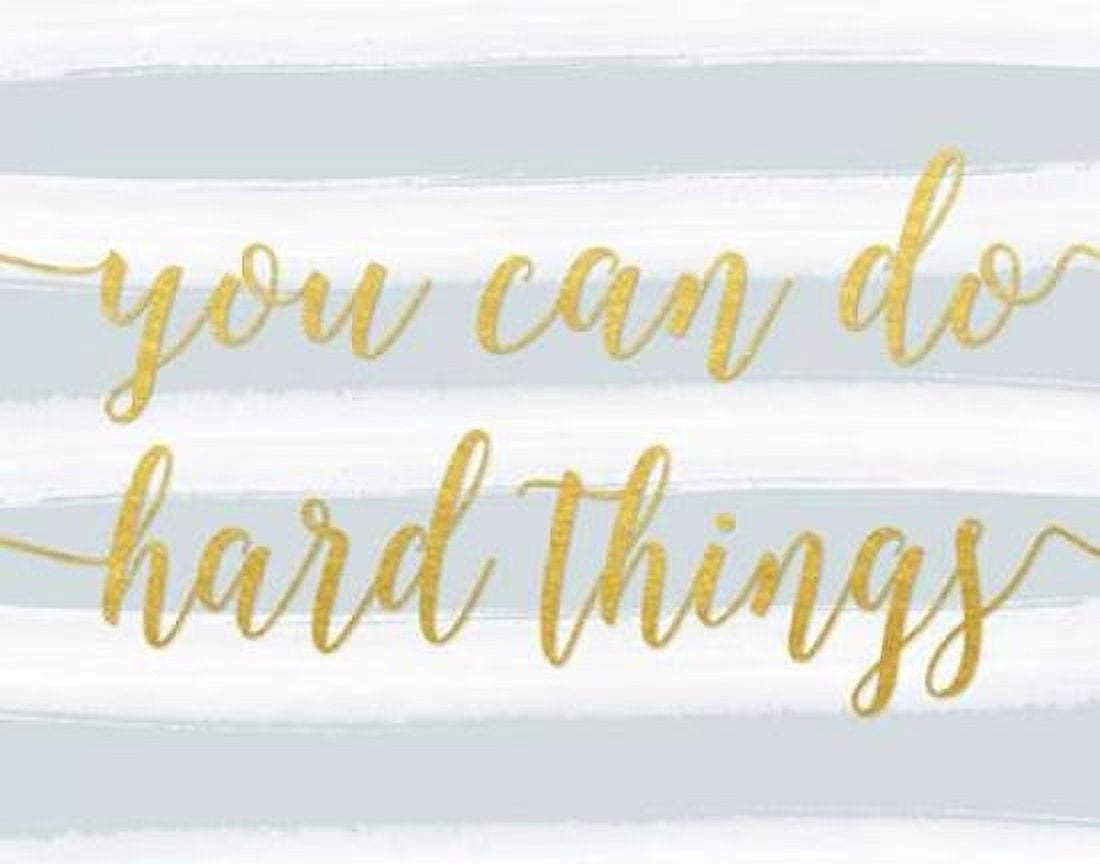 You Can Do Hard Things Gray Canvas Art - Tara Moss (22 x 28)