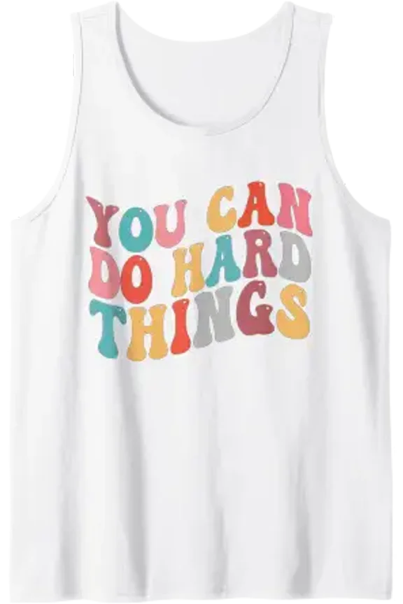 You Can Do Hard Things Groovy Retro Motivational Quote Tank Top Size S-3XL