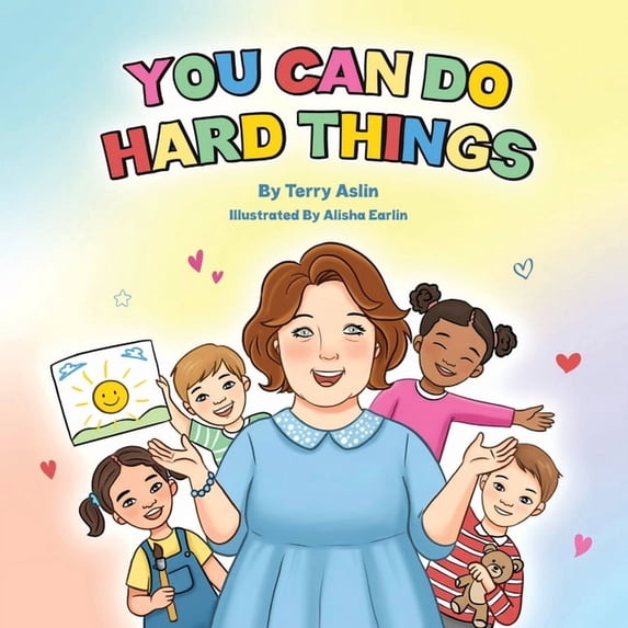 You Can Do Hard Things, (Paperback)