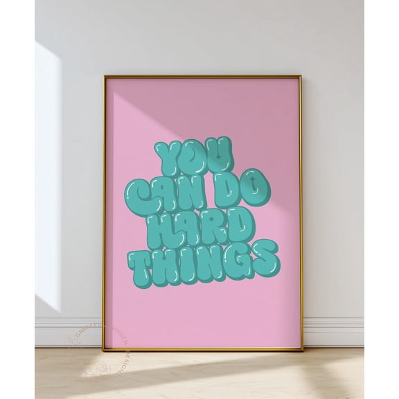 You Can Do Hard Things Print, Pink Teal Retro Typography Home Decor #2342, Unframed Canvas Size 12x18