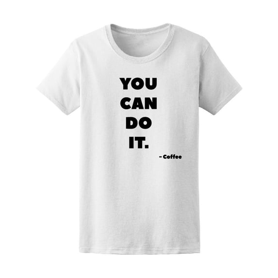 You Can Do It Tee Men's -Image by Shutterstock