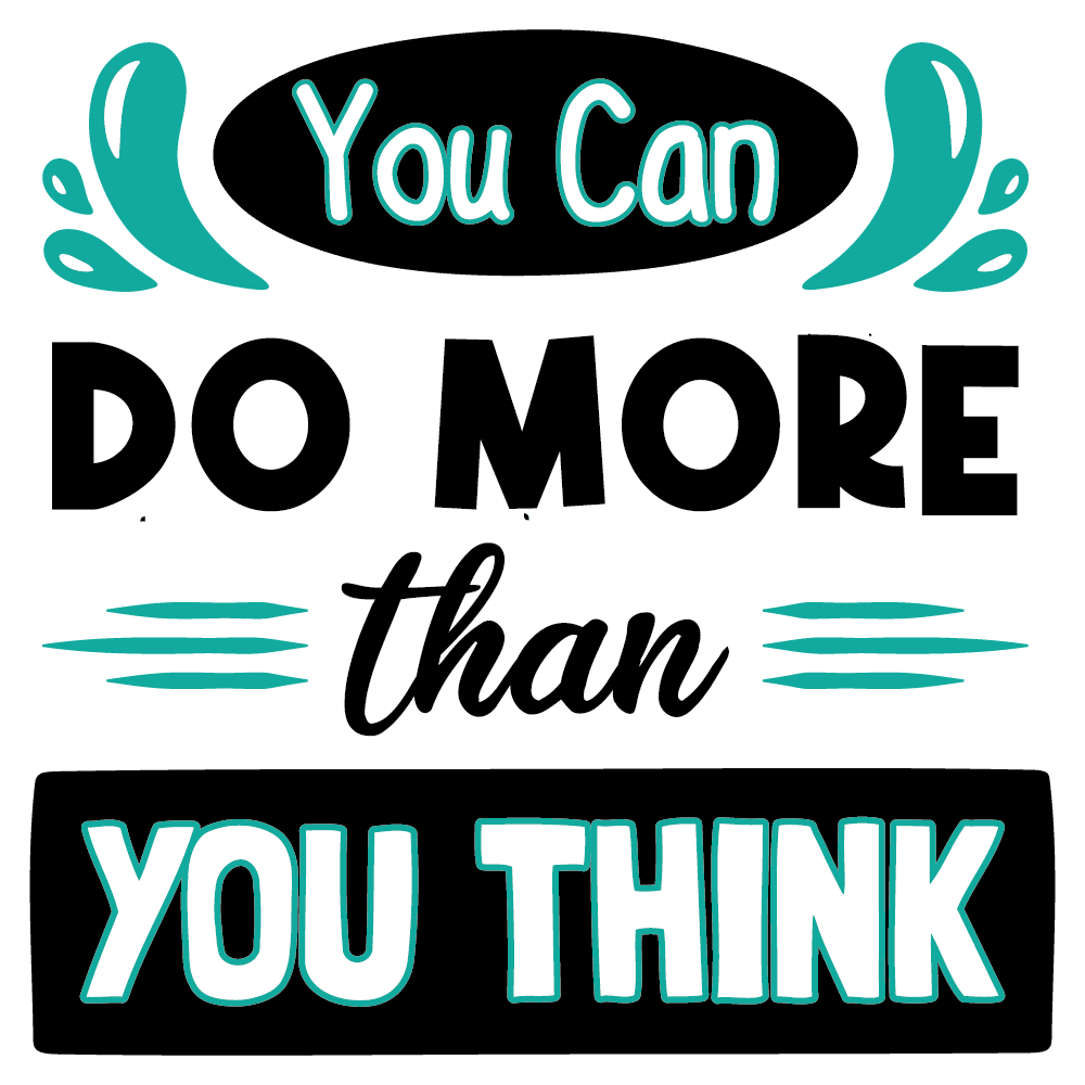 You Can Do More Than You Think 20" x 20" Motivational Quotes