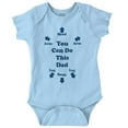 thumbnail image 1 of You Can Do This Dad Diaper Change Romper Boys or Girls Infant Baby Brisco Brands 12M, 1 of 6