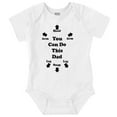 thumbnail image 1 of You Can Do This Dad Diaper Change Romper Boys or Girls Infant Baby Brisco Brands 6M, 1 of 6