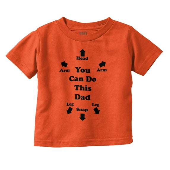 You Can Do This Dad Diaper Change Toddler Boy Girl T Shirt Infant Toddler Brisco Brands 12M