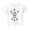 thumbnail image 1 of You Can Do This Dad Diaper Change Toddler Boy Girl T Shirt Infant Toddler Brisco Brands 4T, 1 of 6