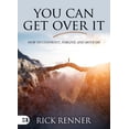 thumbnail image 1 of You Can Get Over It: How to Confront, Forgive, and Move on, (Paperback), 1 of 1