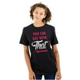 thumbnail image 1 of You Can Get With That Friends Gym Women's Graphic T Shirt Tees Brisco Brands S, 1 of 5