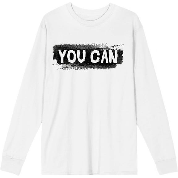 "You Can" Gym Culture Adult White Crew Neck Long Sleeve Tee-Small
