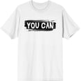 thumbnail image 1 of "You Can" Gym Culture Adult White Crew Neck Short Sleeve Tee-Small, 1 of 2