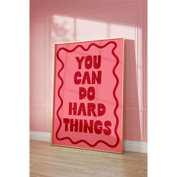 You Can Do Hard Things Art Poster, Pink And Red Poster, Daily Reminders Affirmation Poster Girly Bedroom Art Dorm Decor Home Office Decor, Unframed Poster Size 8x12 F03.1.15l226