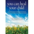 thumbnail image 1 of You Can Heal Your Child (Paperback), 1 of 1
