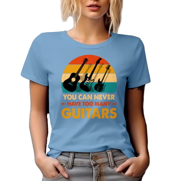 You Can Never Have Too Many Guitars, Guitarist, Guitar Player or Collector, Baby Blue T-Shirt, 2XL