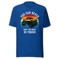 thumbnail image 1 of You Can Never Have Too Many RC Trucks Shirt, Unisex, Remote Control Trucks, Off-road Fun, RC Trucks, RC Lover Shirt, RC Truck Enthusiast (True Royal, M), 1 of 1