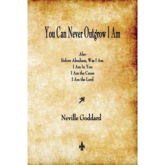You Can Never Outgrow I Am, (Paperback)