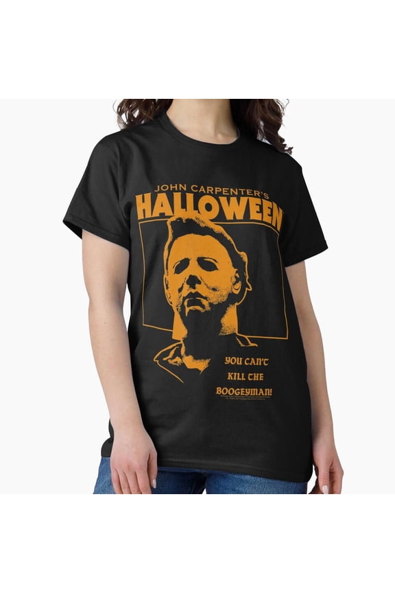You Can Not Kill The Boogeyman Slasher Horror Movie Quote Retro Graphic Unisex Classic T-Shirt A393, From S to 5XL