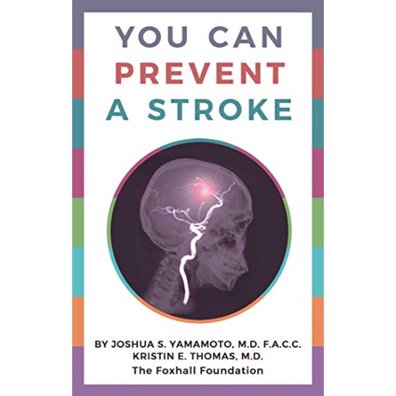 Pre-Owned You Can Prevent a Stroke (Hardcover) 1948122405 9781948122405