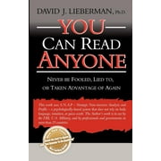 DR DAVID J LIEBERMAN You Can Read Anyone: Never Be Fooled, Lied To, or Taken Advantage of Again (Paperback)(Large Print)
